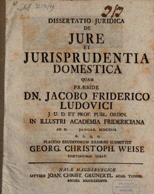 Dissertatio Juridica De Jure Et Jurisprudentia Domestica