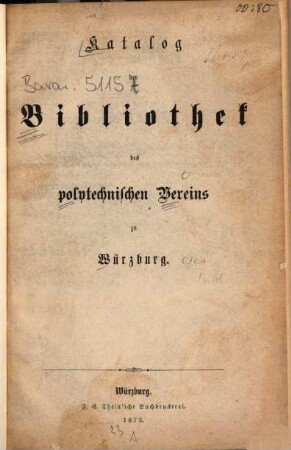 Katalog der Bibliothek des polytechnischen Vereins zu Würzburg