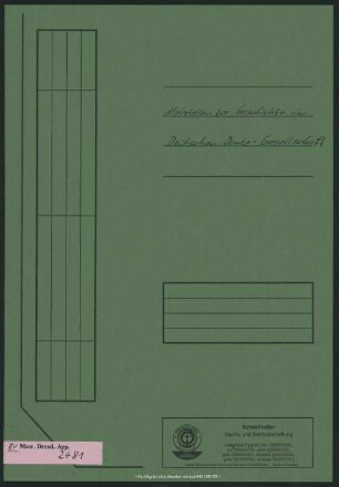 Materialien zur Geschichte der Deutschen Dante-Gesellschaft - Mscr.Dresd.App.2481 : Aus dem Nachlaß ihres Vizepräsidenten Otto Riedel (1908-1983); Inhaltsverzeichnis