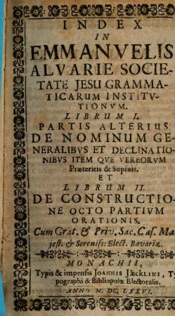 Index in Emmanuelis Alvari Grammaticarum Institutionum librum I. et II.