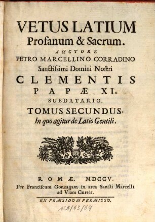 Vetus Latium Profanum & Sacrum. 2, In quo agitur de Latio Gentili