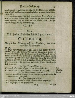 No. 3. E. E. Hochw. Raths der Stadt Leipzig erneuerte Ordnung, Wegen der Schlangen-Feuer-Spritzen, wie man sich damit zu verhalten