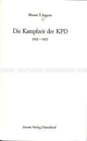Monografie über die Kampfzeit der KPD 1921-1923 in einer deutschen Ausgabe