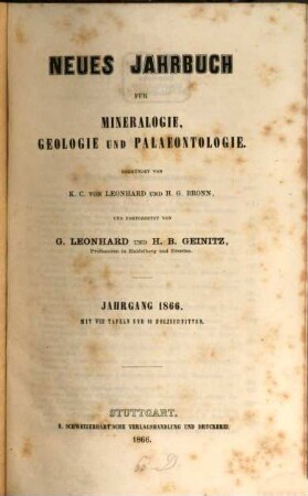 Neues Jahrbuch für Mineralogie, Geologie und Paläontologie. 1866
