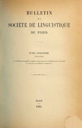 Bulletin de la Société de Linguistique de Paris. 5 = No. 23 - 26. 1881/84. - 1885
