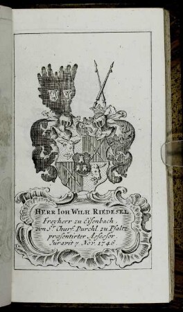 Herr Ioh. Wilh. Riedesel,[...] - Herr Iohann Philipp Frantz v. Fleckenbuhl genant Burgel[...]