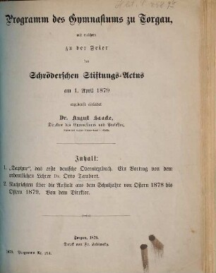 Programm des Gymnasiums zu Torgau : mit welchem zu der Feier des Schröderschen Stiftungs-Aktus am ... ergebenst einladet ..., 1878/79