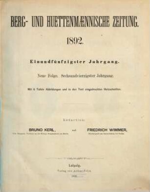 Berg- und hüttenmännische Zeitung, N.F. 46 = 51. 1892