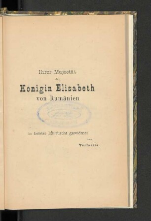 Ihrer Majestät der Königin Elisabeth von Rumänien