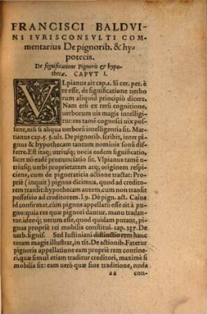 Francisci Balduini Iuriscons. Commentarij. De Pignoribus Et Hypothecis