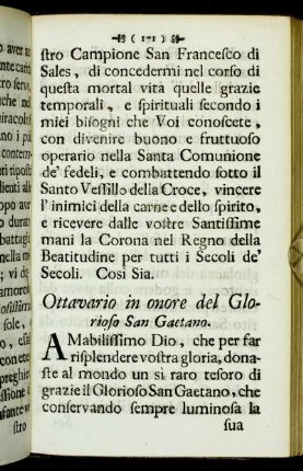 Ottavario in onore del Glorioso San Gaetano. - Tredici Maredi in onore del Glorioso Sant´Antonio di Padoa.