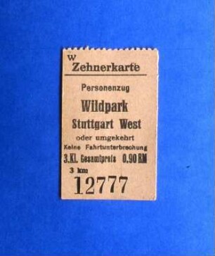 Gäubahn Stuttgart Süd Haltepunkt Wildpark Fahrkartenbeleg Zehnerkarte 1941