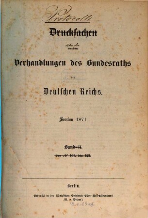 Protokolle über die Verhandlungen des Bundesrats des Deutschen Reichs. 1871