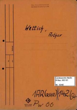 Personenheft Arthur Weltich (*22.05.1897), SS-Obersturmbannführer