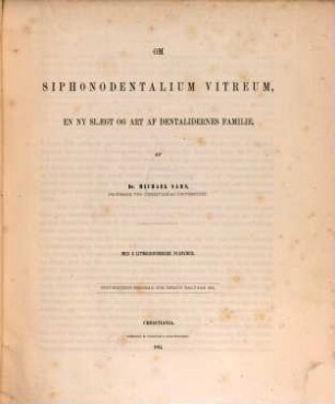 Om Siphonodentalium vitreum, en ny slaegt og art af Dentalidernes familie
