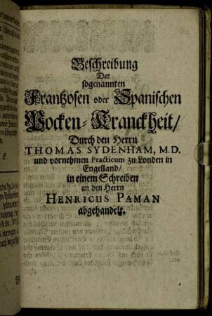 Beschreibung Der sogenannten Frantzosen- oder Spanischen Pocken-Kranckheit.