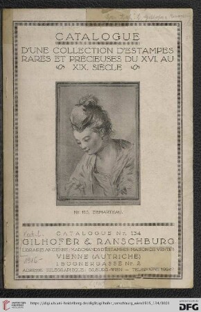 Nr. 134: Katalog: Catalogue d'une collection d'estampes rares et précieuses du XVI. au XIX. siècle