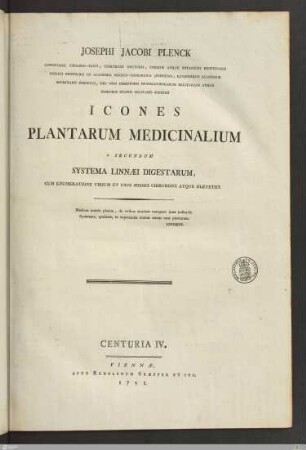 4: [Josephi Jacobi Plenck ... Icones Plantarum Medicinalium Secundum Systema Linnaei Digestarum] Band 4