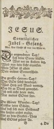 I. Sonntäglicher Jubel-Gesang. - X. Freud und Leyd bey der Krippe Christi.