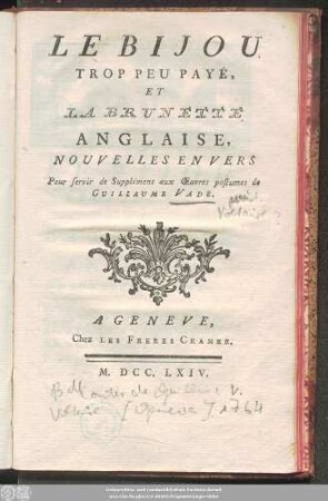 Le Bijou, Trop Peu Payé, Et La Brunette Anglaise : Nouvelles En Vers Pour servir de Supplément aux Œuvres postumes de Guillaume Vadé