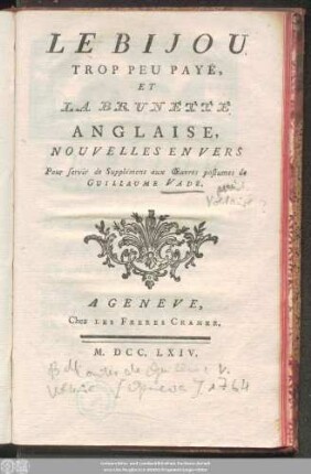 Le Bijou, Trop Peu Payé, Et La Brunette Anglaise : Nouvelles En Vers Pour servir de Supplément aux Œuvres postumes de Guillaume Vadé