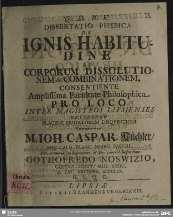 Dissertatio Physica De Ignis Habitudine Ad Corporum Dissolutionem Ac Combinationem ...