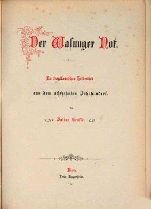 Der Wasunger Not : ein tragikomisches Heldenlied aus dem achtzehnten Jahrhundert