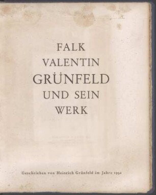 Falk Valentin Grünfeld und sein Werk