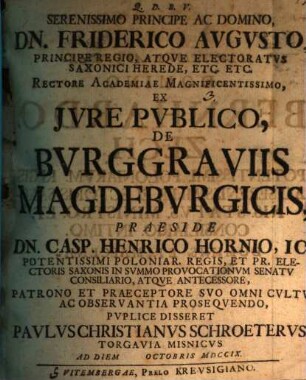 Ex iure publico, de burggraviis Magdeburgicis disp.