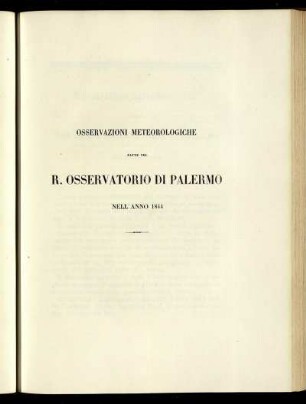 Osservazioni meteorologiche fatte nel R. Osservatorio di Palermo Nell' ANNO 1844