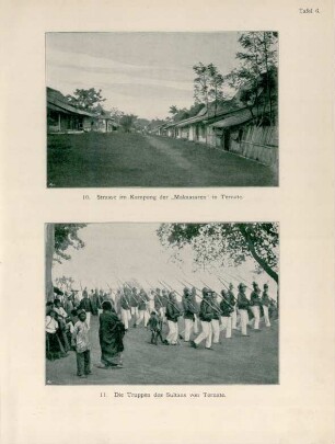 Tafel 6.: 10. Strasse im Kampong der "Makassaren" in Ternate. 11. Die Truppen des Sultans von Ternate