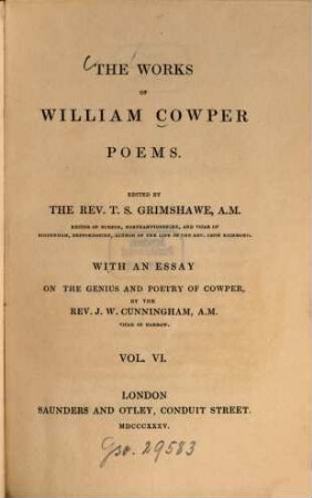The works of William Cowper, Vol. 6. Poems : with an essay on the genius and poetry of Cowper