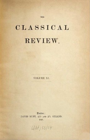 The classical review. 11. 1897