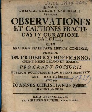 Dissertatio Medica Inauguralis, Exhibens Observationes Et Cautiones Practicas In Curatione Calculi