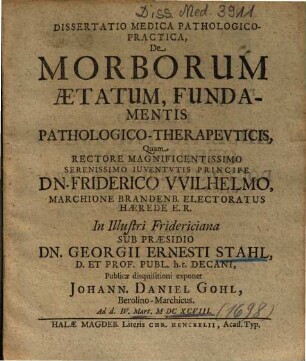 Dissertatio Medica Pathologico-Practica, De Morborum Aetatum, Fundamentis Pathologico-Therapevticis