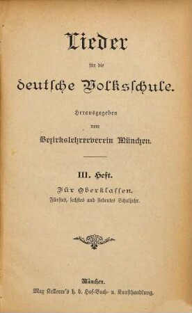 Lieder für die deutsche Volksschule, 3. Für Oberklassen