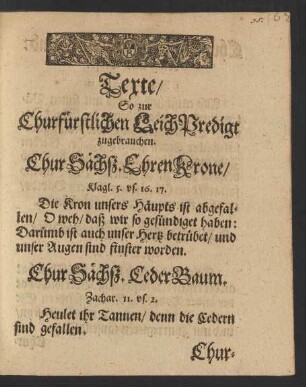 Texte So zur Churfürstlichen LeichPredigt zugebrauchen.