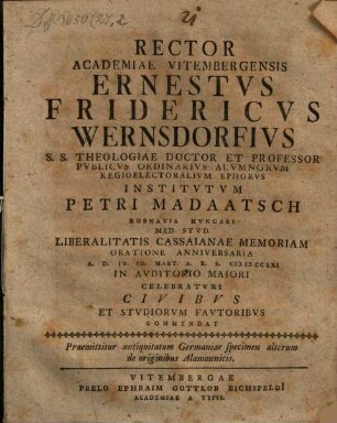 Rector acad. Viteberg. Ernestus Fridericus Wernsdorfius ... Antiquitatum Germaniae, [2]. Rector ... Ernestus Fridericus Wernsdorfius ... : de originubus Alamannicis
