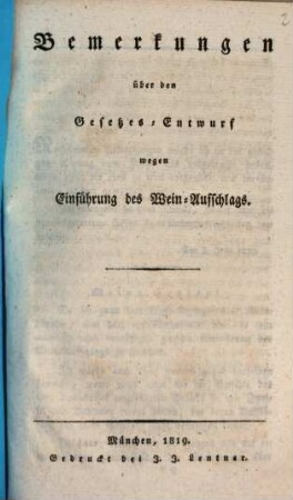 Bemerkungen über den Gesetzes-Entwurf wegen Einführung des Wein-Aufschlages