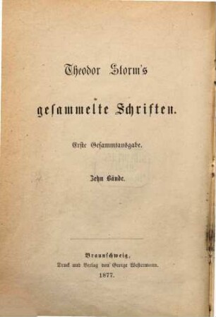 Theodor Storm's Sämmtliche (ab Bd. 7: gesammelte) Schriften : 19 Vol.. 7