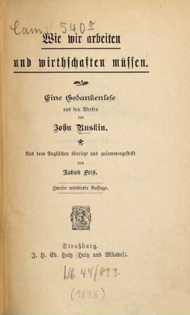 Wie wir arbeiten und wirthschaften müssen : eine Gedankenlese aus den Werken