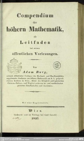 Compendium der höhern Mathematik : als Leitfaden bei seinen öffentlichen Vorlesungen; mit 4 Kupfertafeln