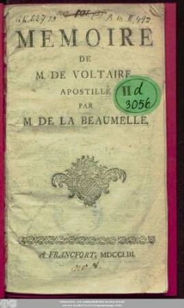 Memoire De M. De Voltaire, Apostillé Par M. De La Beaumelle