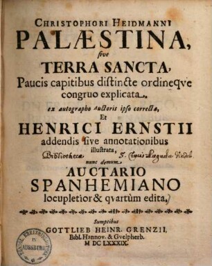 Palaestina, sive terra sancta : paucis capitibus distincte ordineque congruo explicata