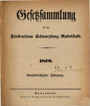 Gesetzsammlung für das Fürstenthum Schwarzburg-Rudolstadt. 31. 1870