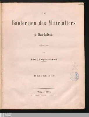 Die Bauformen des Mittelalters in Sandstein