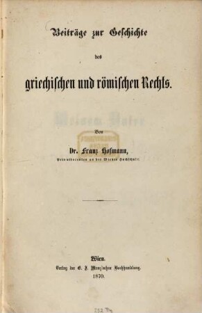 Beiträge zur Geschichte des griechischen und römischen Rechts