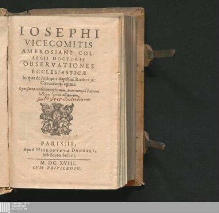 Iosephi Vicecomitis Ambrosiani Collegii Doctoris Observationes Ecclesiasticæ In quo [!] de Antiquis Baptismi Ritibus, ac Cæremonijs agitur : Opus sacra eruditione refertum, veterumquè Patrum lectioni lumen allaturum