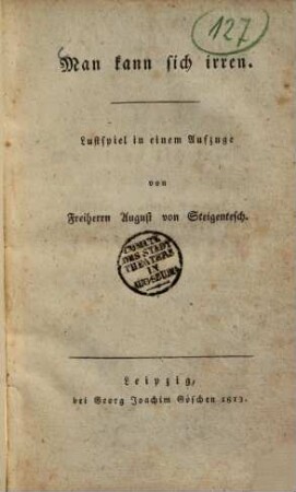 Man kann sich irren : Lustspiel in einem Aufzuge