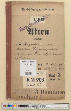 Kriegsschäden der deutschen Domänenpächter in den an Polen abgetretenen Gebieten: Bd. 3